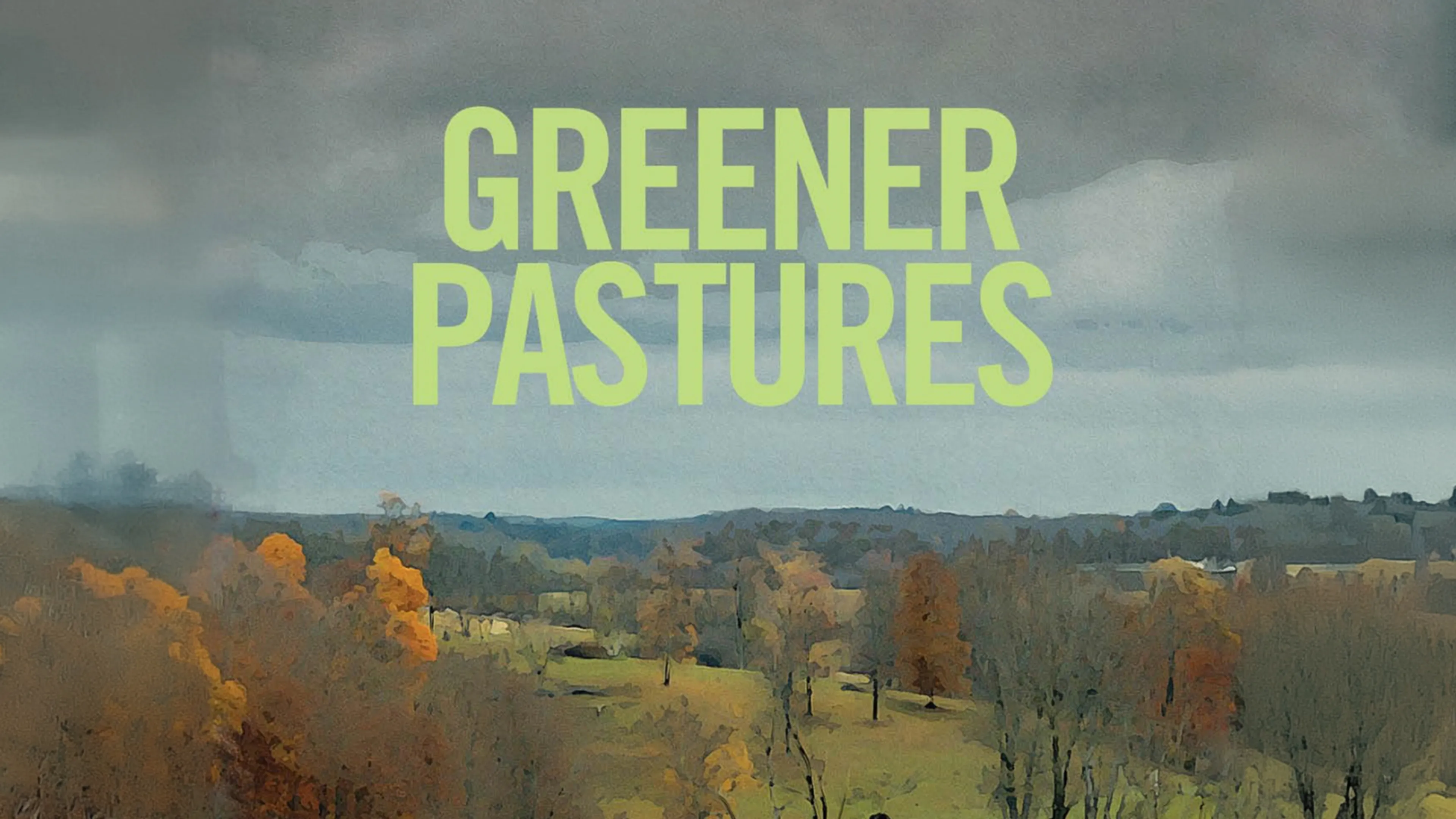 Greener Pastures poster